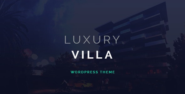 Luxury Villa v3.0 &#8211; Property Showcase WordPress Theme