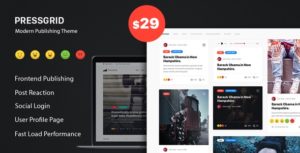 PressGrid &#8211; Frontend Publish Reaction &amp; Multimedia Theme v1.3.1 nulled