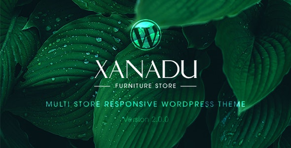 Xanadu v2.0 &#8211; Multi Store Responsive WordPress Theme