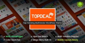 TopDeal &#8211; Multi Vendor Marketplace WordPress Theme (Mobile Layouts Ready) v1.7.2 Fix Nulled