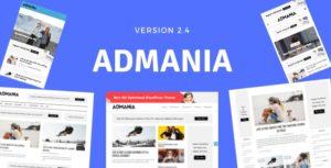 Admania &#8211; AD Optimized WordPress Theme For Adsense &amp; Affiliate Enthusiast v2.5.0 nulled