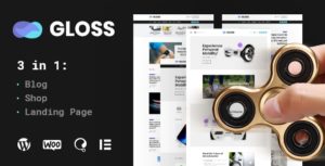 Gloss | Viral News Magazine WordPress Blog Theme + Shop v1.0.2 nulled